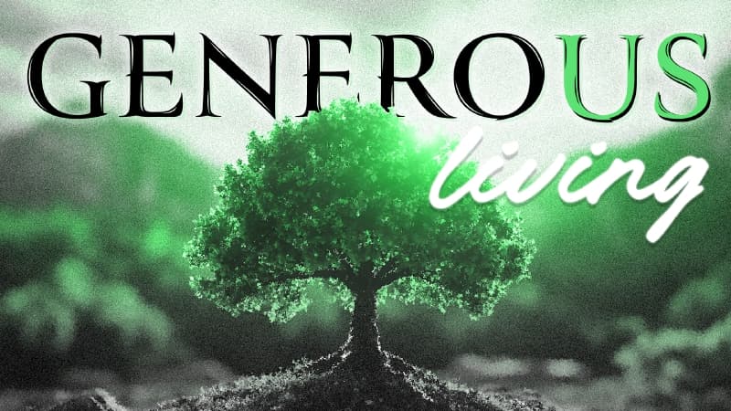 Generous Living