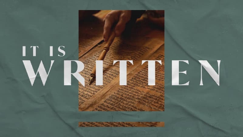 It Is Written
