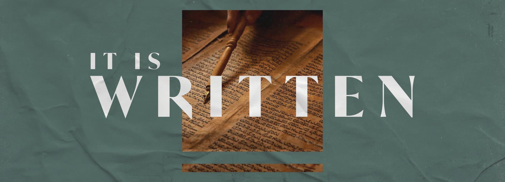 It Is Written