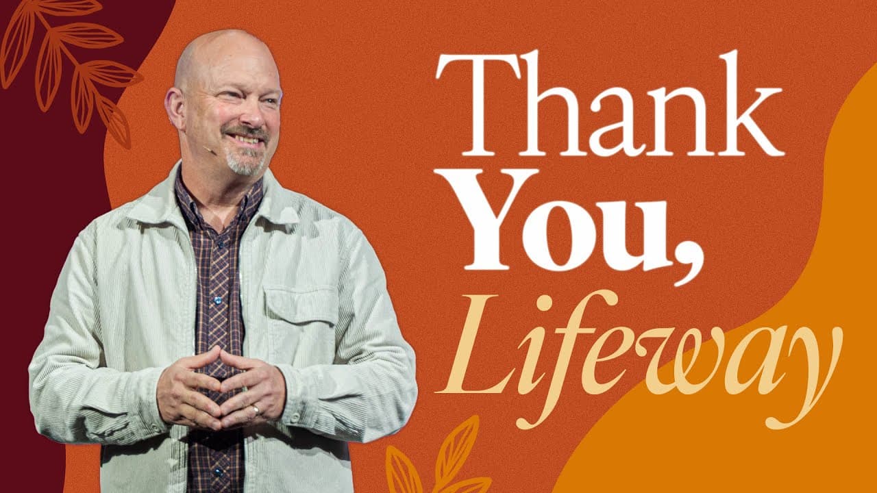 Thank You, Lifeway!