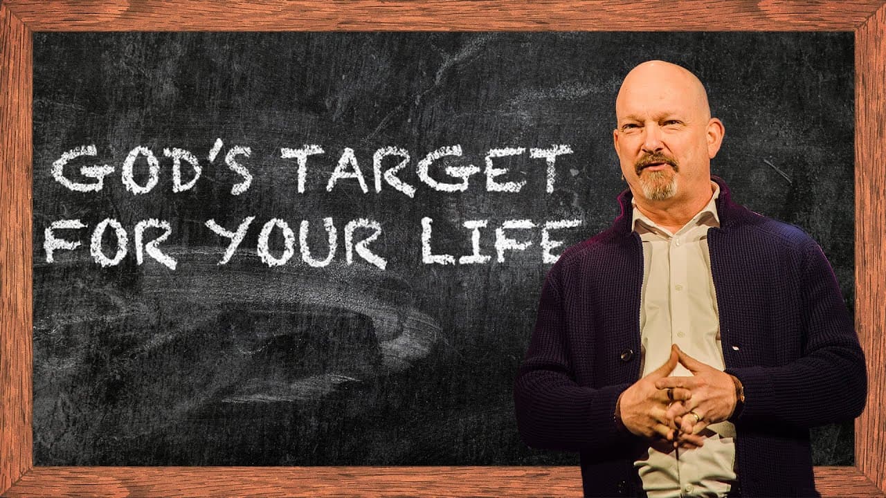 God's Target for Your Life